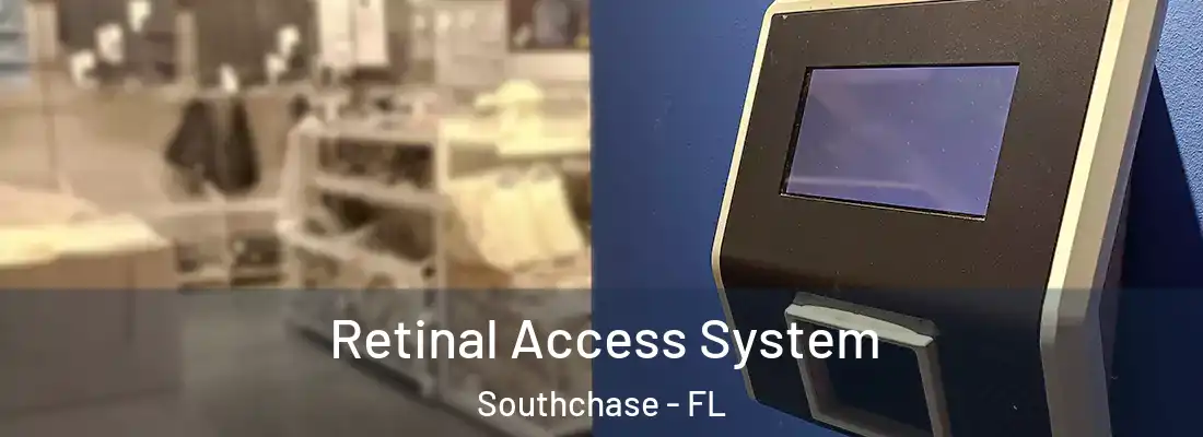  Retinal Access System Southchase - FL