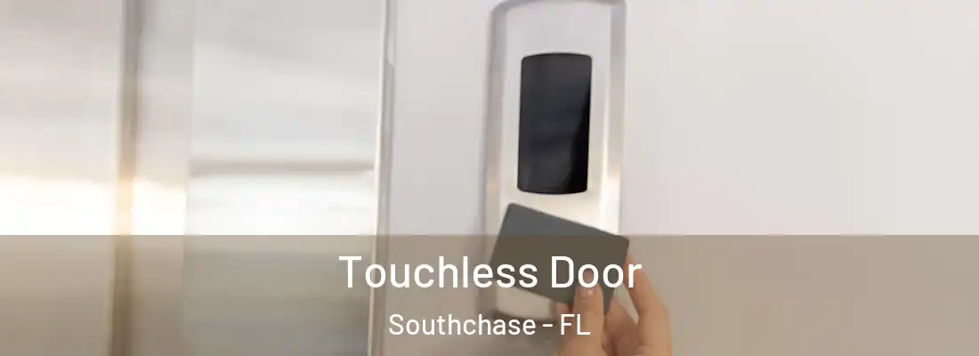Touchless Door Southchase - FL